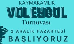 KAYMAKAMLIK VOLEYBOL TURNUVASI BAŞLIYOR