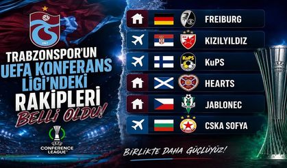 Trabzonspor’un UEFA Konferans Ligi’ndeki rakipleri belli oldu!