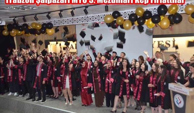 ŞALPAZARI MYO 5. MEZUNLARI KEP FIRLATTILAR
