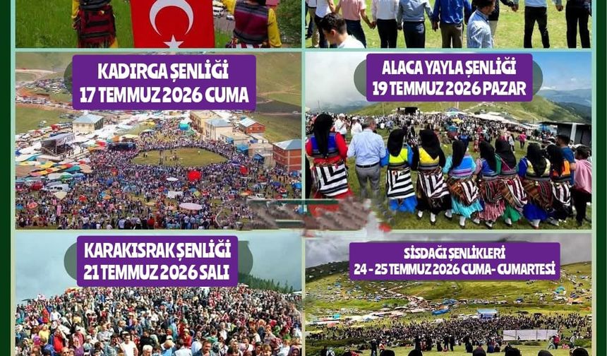 2026 YILI YAYLA ŞENLİKLERİNİN TARİHLERİ BELİRLENDİ